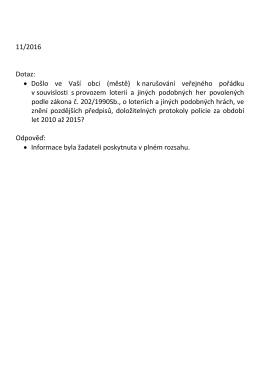 Došlo ve Vaší obci (městě) k narušování veřejného pořádku v