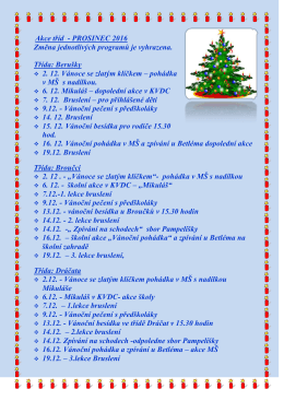 Akce tř&iacute;d - PROSINEC 2016 Změna jednotliv&yacute;ch programů je