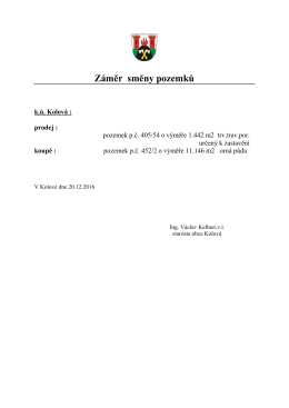 Záměr směny pozemků Kolová