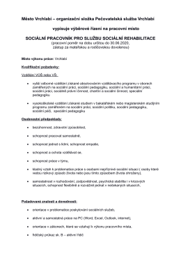 Výběrové řízení na místo sociální pracovnice pro službu