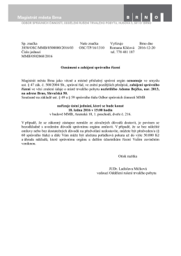 Sp. značka Na&scaron;e značka Vyřizuje Brno dne 3850/OSC/MMB