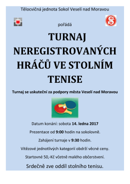 TURNAJ NEREGISTROVANÝCH HRÁČŮ VE STOLNÍM TENISE