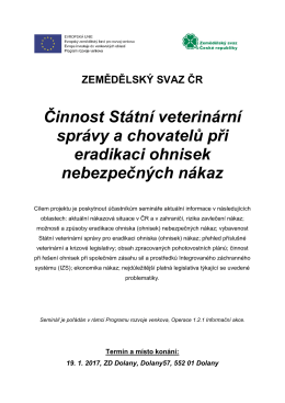 Činnost St&aacute;tn&iacute; veterin&aacute;rn&iacute; spr&aacute;vy a chovatelů při eradikaci ohnisek