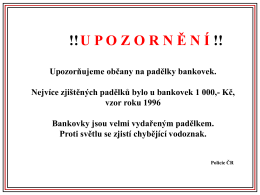 UPOZORNĚNÍ na padělky bankovek