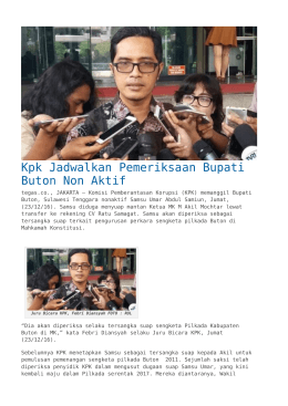 KPK Jadwalkan Pemeriksaan Bupati Buton Non Aktif