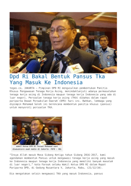 DPD RI Bakal Bentuk Pansus TKA Yang Masuk ke