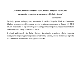 „Człowiek jest wielki nie przez to, co posiada, lecz przez to, kim jest
