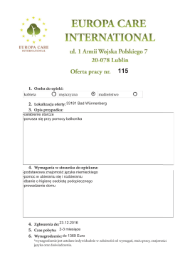 -osłabienie starcze -porusza siĊ przy pomocy balkonika