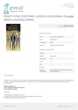 GENETYCZNE PODSTAWY LUDZKICH ZACHOWAŃ. Przegląd
