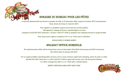 HORAIRE DU BUREAU POUR LES F&Ecirc;TES HOLIDAY OFFICE