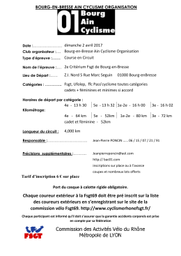 Chaque coureur ext&eacute;rieur &agrave; la Fsgt69 doit &ecirc;tre pr&eacute; inscrit sur la liste