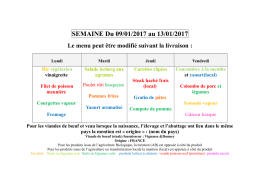 SEMAINE Du 09/01/2017 au 13/01/2017 Le menu peut être modifié