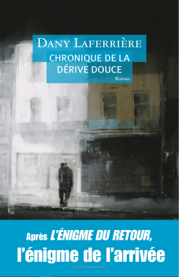 Chronique de la dérive douce