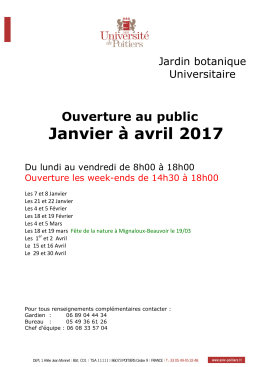 Ouverture au public Janvier &agrave; avril 2017