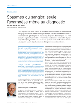 Spasmes du sanglot: seule l`anamn&egrave;se m&egrave;ne au diagnostic