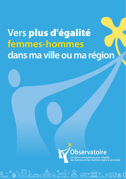 Vers plus d`égalité femmes-hommes dans ma ville ou ma région