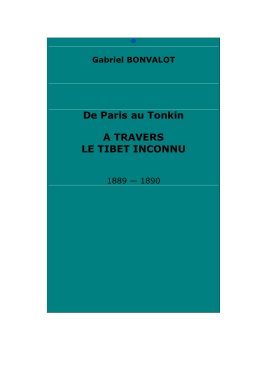 De Paris au Tonkin, &agrave; travers le Tibet inconnu