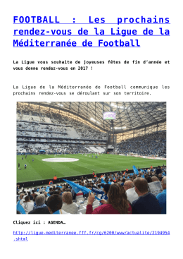 Les prochains rendez-vous de la Ligue de la Méditerranée de Football