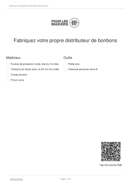 Fabriquez votre propre distributeur de bonbons