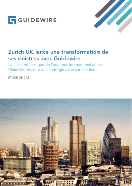 Zurich UK lance la transformation de son activité Sinistres avec