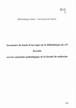 Inventaire du fonds d`ouvrages de la bibliothèque de J.P Kernéis