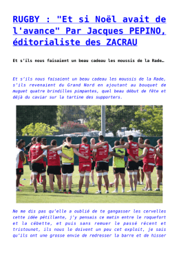 RUGBY : "Et si Noël avait de l`avance" Par Jacques PEPINO
