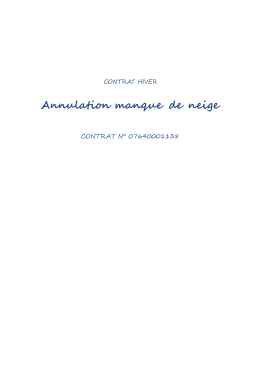 Annulation manque de neige