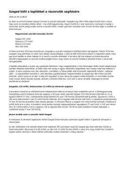 Szeged k&ouml;lti a legt&ouml;bbet a r&aacute;szorul&oacute;k seg&iacute;t&eacute;s&eacute;re