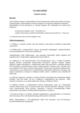 3-as sz&aacute;m&uacute; mell&eacute;klet Telep&iacute;t&eacute;si utas&iacute;t&aacute;s Bevezető Jelen telep&iacute;t&eacute;si