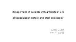 Management of patients with antiplatelet and anticoagulation before