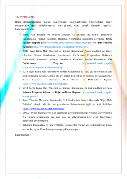 14. RAPORLAMA Daire Başkanlığımızca izleme faaliyetlerini
