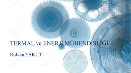 TERMAL ve ENERJİ MÜHENDİSLİĞİ