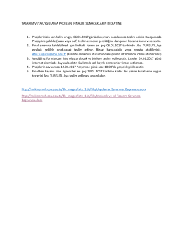 1. Projelerinizin son halini en ge&ccedil; 06.01.2017 g&uuml;n&uuml; dan