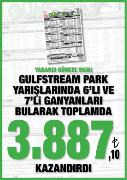 GULFSTREAM PARK YARIŞLARINDA 6`LI VE 7`Li