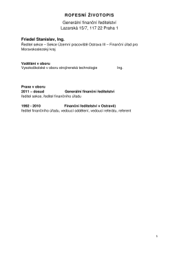 ROFESNÍ ŽIVOTOPIS Generální finan ní editelství Lazarská 15/7