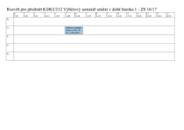 Rozvrh pro předmět KDKU212 Výběrový seminář umění v době