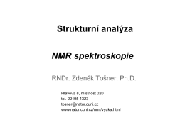 Strukturn&iacute; anal&yacute;za NMR spektroskopie