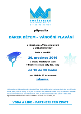Více informací o VÁNOČNÍM PLAVÁNÍ S VODÁRENSKOU