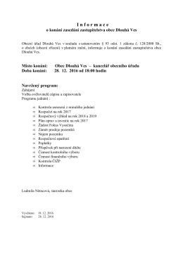 Informace o kon&aacute;n&iacute; jedn&aacute;n&iacute; zastupitelstva obce