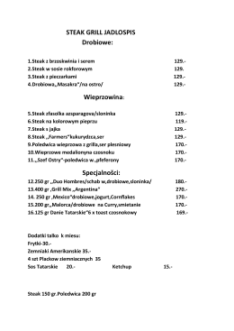 STEAK GRILL JADLOSPIS Drobiowe: Wieprzowina: Specjalno&scaron;ci: