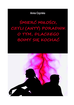 1. Małżeństwo jako dramat, czyli dlaczego współczesny