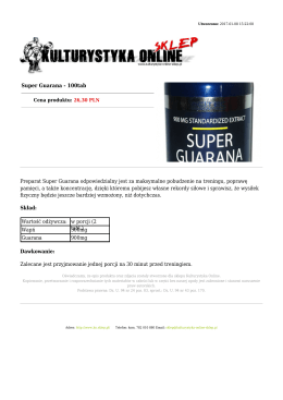 Super Guarana - 100tab Preparat Super Guarana odpowiedzialny