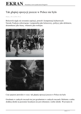 Tak głupiej opozycji jeszcze w Polsce nie było