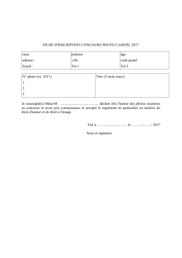 FICHE D`INSCRIPTION CONCOURS PHOTO CAMO&Euml;L 2017 nom