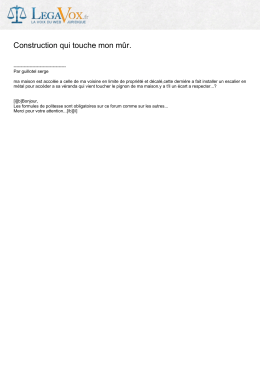 Construction qui touche mon m&ucirc;r.