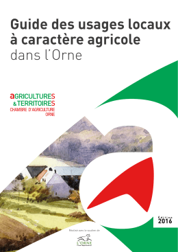 Guide des usages locaux de l`Orne - &Eacute;dition 2016