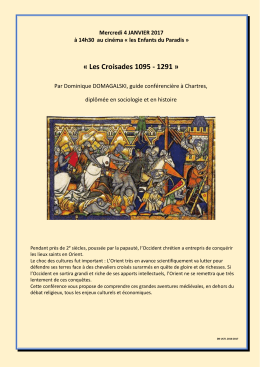 &laquo; Les Croisades 1095