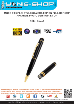 MODE D`EMPLOI STYLO CAMERA ESPION FULL HD