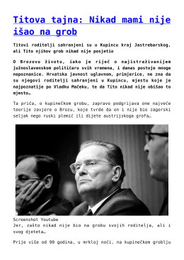 Titova tajna: Nikad mami nije išao na grob