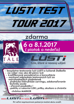 Testovanie lyží Lusti 6.1. a 8.1. v Ski Tále